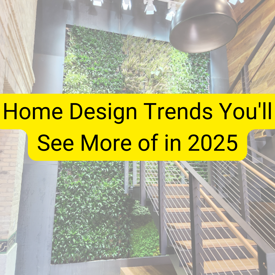 Home Design Trends You'll See More of in 2025 - Ben Painting and ...